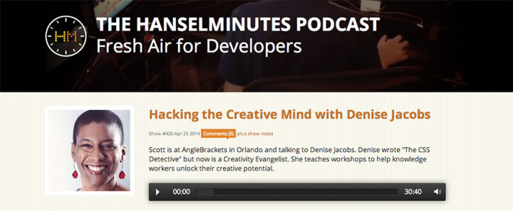 Hacking the Creative Mind on Scott Hanselman’s Hanselminutes Podcast