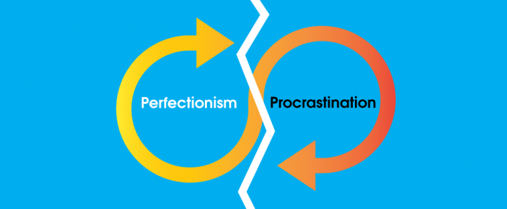 Breaking the Perfectionism-Procrastination Infinite Loop